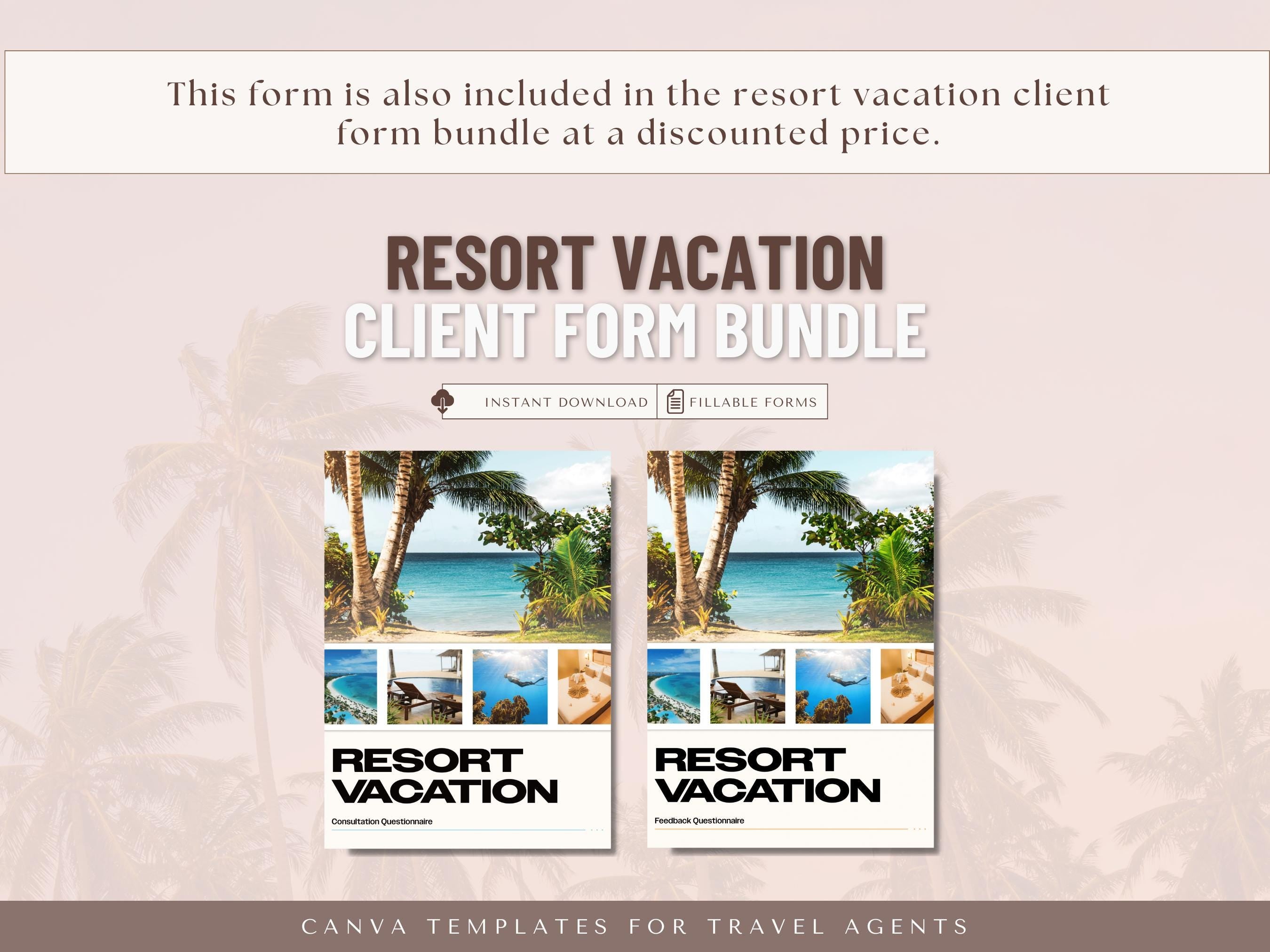 Resort Vacation Consultation Questionnaire, Travel Agent Forms