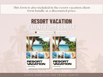 Resort Vacation Consultation Questionnaire, Travel Agent Forms